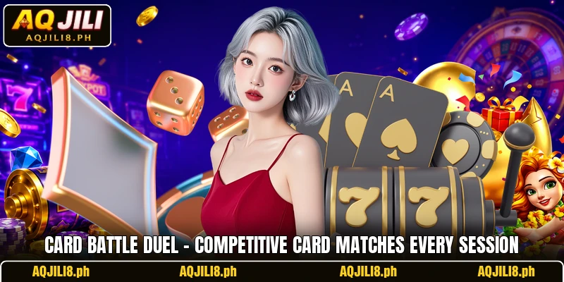 Card Battle Duel – Competitive Card Matches Every Session