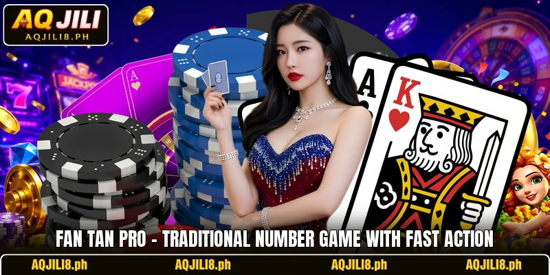Fan Tan Pro – Traditional Number Game With Fast Action