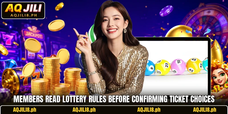 Members read lottery rules before confirming ticket choices