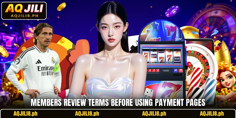 Members review terms before using payment pages