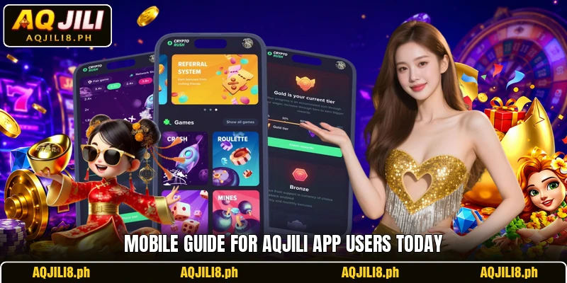 Mobile guide for AQJILI app users today