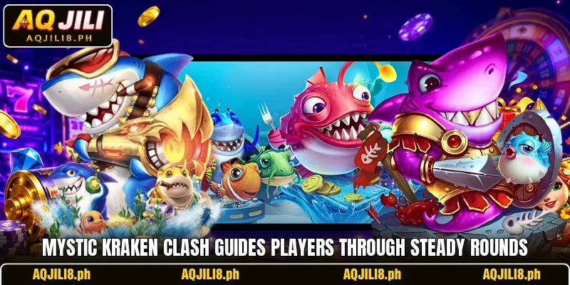 Mystic Kraken Clash guides players through steady rounds Mystic Kraken Clash guides players through steady rounds