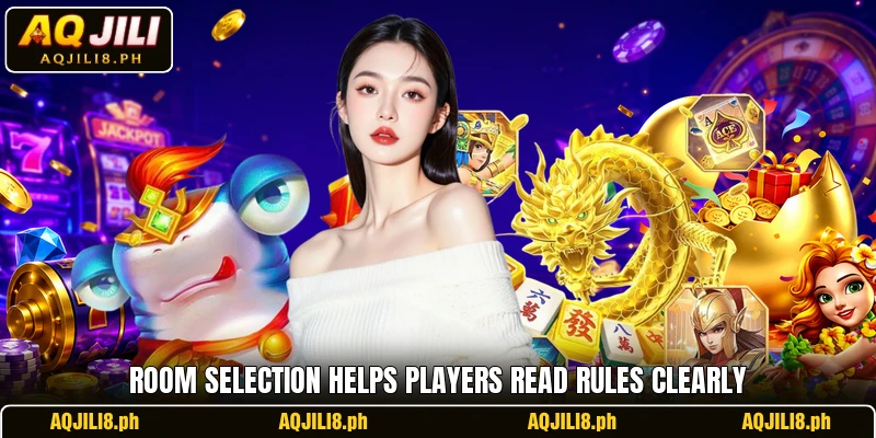 Room selection helps players read rules clearly