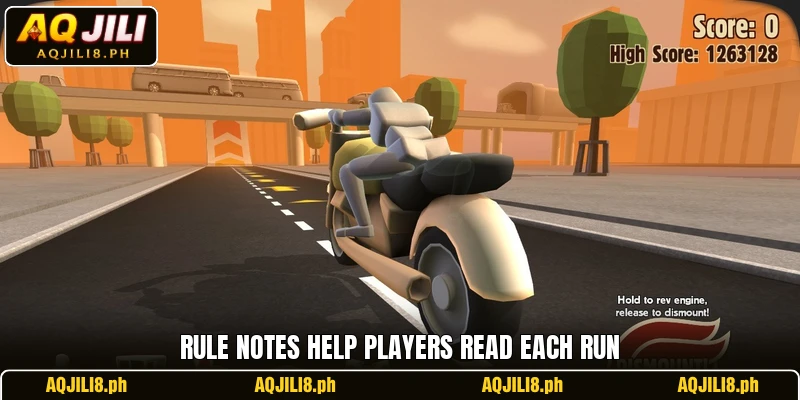 Rule notes help players read each run Rule notes help players read each run