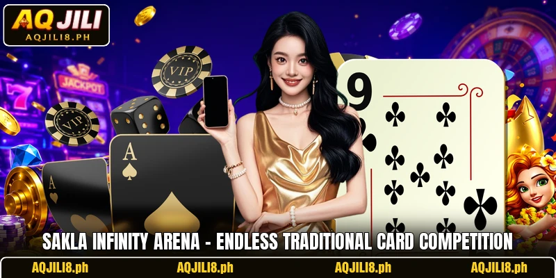 Sakla Infinity Arena – Endless Traditional Card Competition