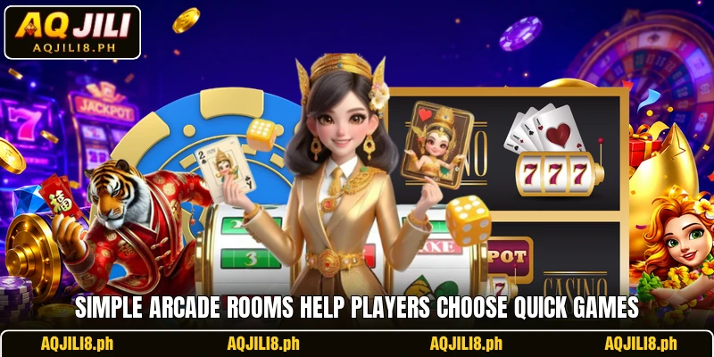 Simple arcade rooms help players choose quick games